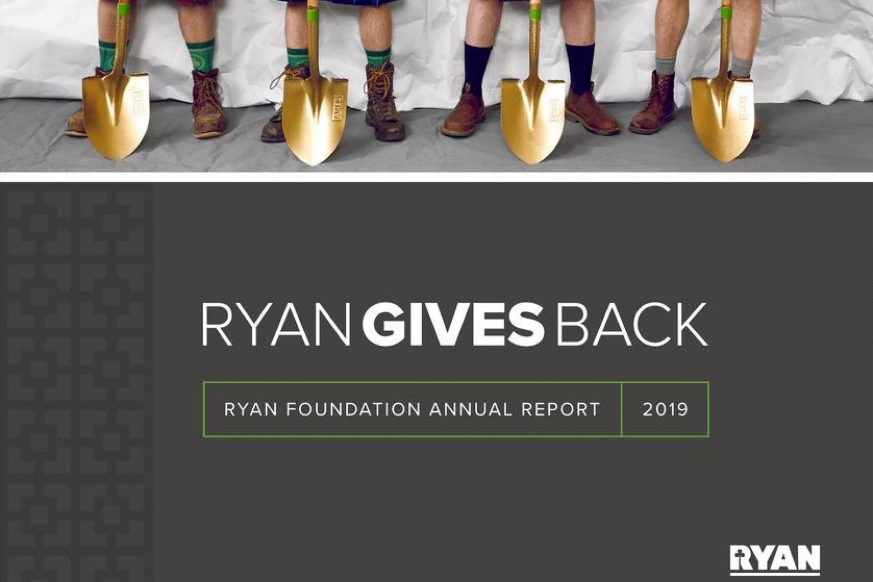Ryan Companies 2019 Ryan Foundation Annual Report