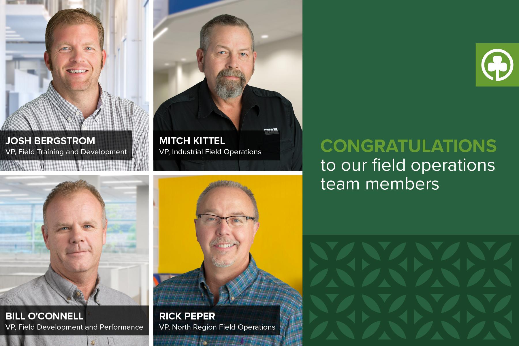 Four of Ryan's field operations team members were promoted to vice president.