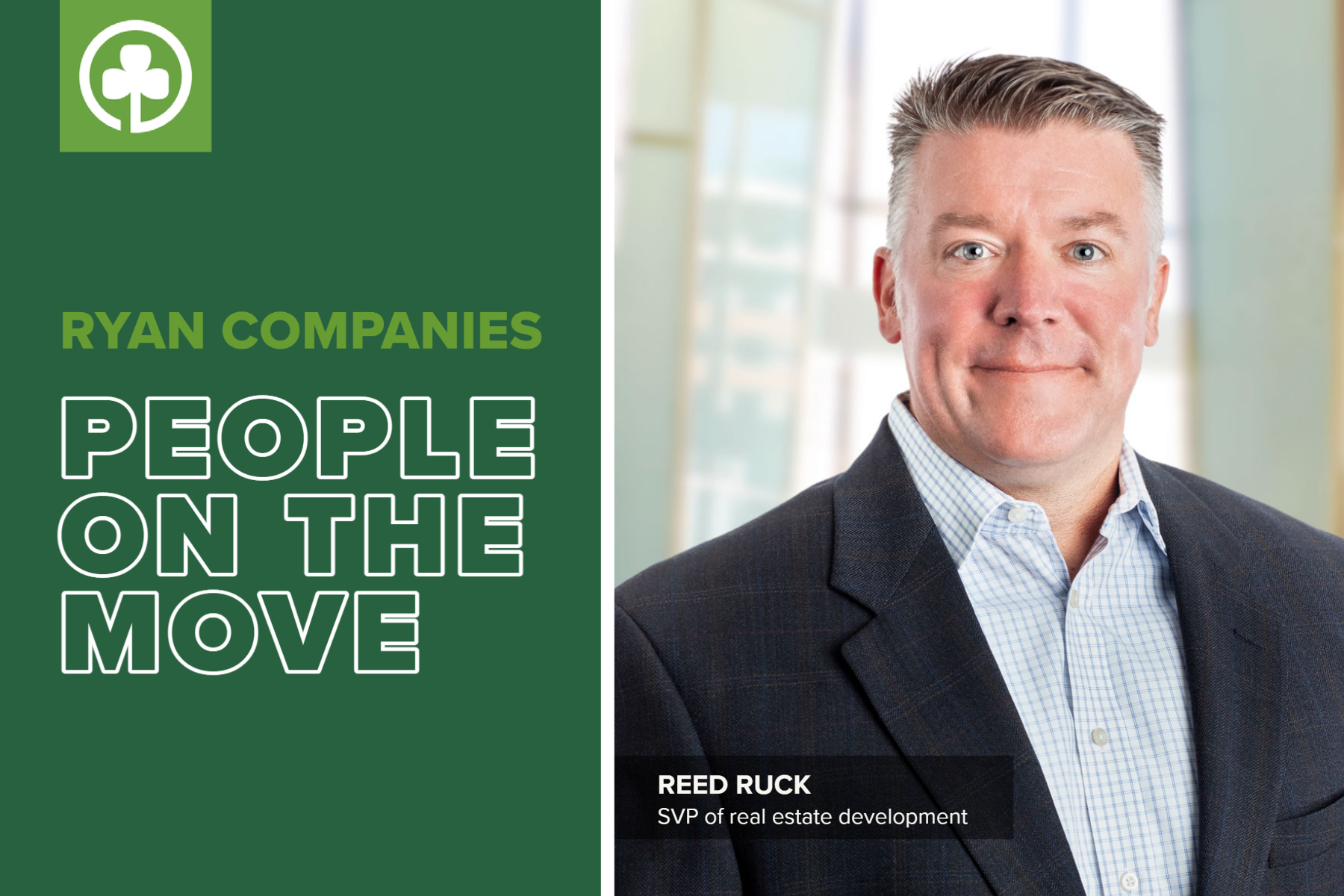 Ryan Ruck Reed Ruck Hired as New Senior Vice President of Real Estate Development ...